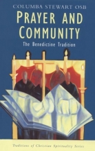 Cover art for Prayer and Community: The Benedictine Tradition (Traditions of Christian Spirituality)