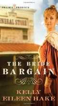 Cover art for The Bride Bargain (Prairie Promises)
