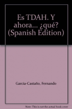 Cover art for Es TDAH. Y ahora... qu? (Spanish Edition)