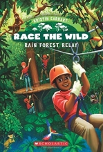 Cover art for Race the Wild #1: Rain Forest Relay