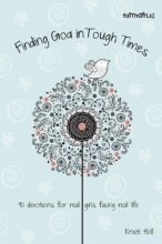 Cover art for Finding God in Tough Times: 90 Devotions for Real Girls Facing Real Life (Faithgirlz)