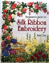 Cover art for Beginner's Guide to Silk Ribbon Embroidery