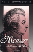 Cover art for Mozart: His Character, His Work (Galaxy Books)