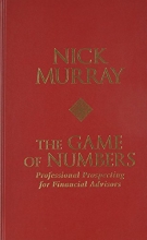 Cover art for The Game of Numbers: Professional Prospecting for Financial Advisors