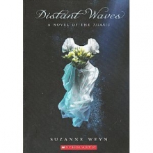 Cover art for Distant Waves a Novel of the Titanic
