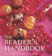 Cover art for The Beader's Handbook: Beads - Tool - Material - Techniques