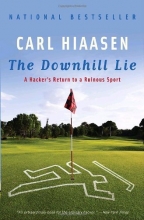 Cover art for The Downhill Lie: A Hacker's Return to a Ruinous Sport