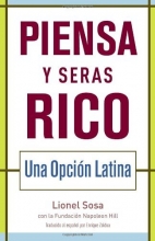 Cover art for Piensa y seras rico: Una opcion latina (Spanish Edition)