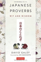 Cover art for Japanese Proverbs: Wit and Wisdom (200 Classic Japanese Sayings and Expressions)