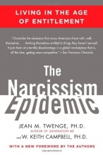 Cover art for The Narcissism Epidemic: Living in the Age of Entitlement