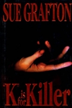 Cover art for K is for Killer (Kinsey Millhone #11)