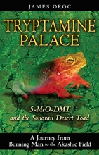 Cover art for Tryptamine Palace: 5-MeO-DMT and the Sonoran Desert Toad