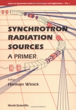 Cover art for Synchrotron Radiation Sources: A Primer (World Scientific Series on Synchrotron Radiation Techniques)