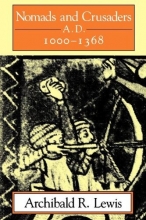 Cover art for Nomads and Crusaders: A.D. 1000-1368 (A Midland Book)