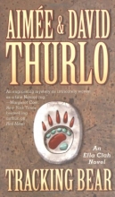 Cover art for Tracking Bear: An Ella Clah Novel
