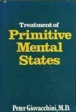 Cover art for Treatment of Primitive Mental States (Treatment of Primitive Mental St CL)