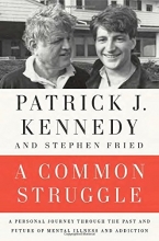 Cover art for A Common Struggle: A Personal Journey Through the Past and Future of Mental Illness and Addiction