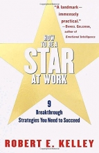 Cover art for How to Be a Star at Work: 9 Breakthrough Strategies You Need to Succeed