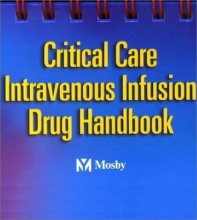 Cover art for Critical Care Intravenous Infusion Drug Handbook, 1e