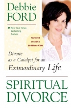 Cover art for Spiritual Divorce: Divorce as a Catalyst for an Extraordinary Life
