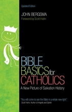 Cover art for Bible Basics for Catholics: A New Picture of Salvation History