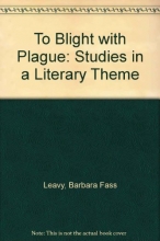 Cover art for To Blight with Plague: Studies in a Literary Theme