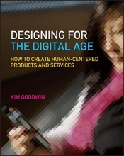 Cover art for Designing for the Digital Age: How to Create Human-Centered Products and Services
