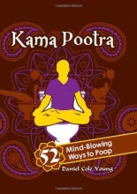 Cover art for Kama Pootra: 52 Mind-Blowing Ways to Poop