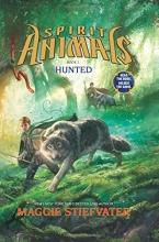 Cover art for Spirit Animals: Book 2: Hunted