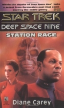 Cover art for Station Rage: Star Trek (Series Starter, Deep Space Nine #13)