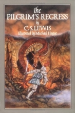 Cover art for The Pilgrim's Regress: An Allegorical Apology for Christianity Reason and Romanticism
