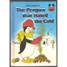 Cover art for Walt Disney's the Penguin That Hated the Cold (Disney's Wonderful World of Reading)