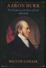 Cover art for Aaron Burr: The Conspiracy and Years of Exile, 1805-1836