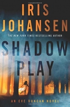 Cover art for Shadow Play (Eve Duncan #19)