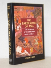 Cover art for The Barbarians of Asia: The Peoples of the Steppes from 1600 B.C.