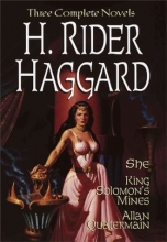 Cover art for H. Rider Haggard: She, King Solomon's Mine & Allan Quartermain (Gramercy Adventure Library)