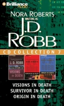 Cover art for J. D. Robb CD Collection 7: Visions in Death, Survivor in Death, Origin in Death (In Death Series)