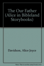 Cover art for The Our Father (Alice in Bibleland Storybooks)