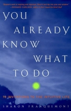 Cover art for You Already Know What to Do: 10 Invitations to the Intuitive Life