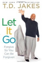 Cover art for Let It Go: Forgive So You Can Be Forgiven