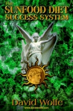 Cover art for The Sunfood Diet Success System: 36 Lessons in Health Transformation