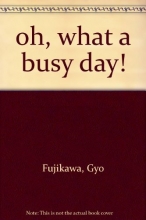 Cover art for oh, what a busy day!