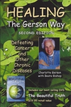 Cover art for Healing the Gerson Way + The Beautiful Truth DVD Combination Pak