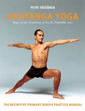 Cover art for Ashtanga Yoga: The Yoga Tradition of Sri K. Pattabhi Jois: The Definitive Primary Series Practice Manual