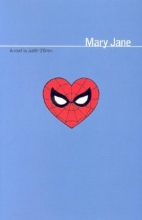 Cover art for Marvel: Mary Jane: Inspired by the Best-Selling Ultimate Spider-Man Graphic Novels