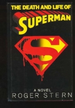 Cover art for The Death and Life of Superman:  A Novel