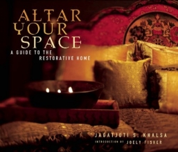 Cover art for Altar Your Space: A Guide to the Restorative Home