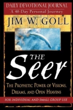 Cover art for The Seer: The Prophetic Power of Visions, Dreams, and Open Heavens