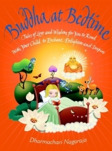 Cover art for Buddha at Bedtime: Tales of Love and Wisdom for You to Read with Your Child to Enchant, Enlighten and Inspire