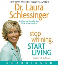 Cover art for Stop Whining, Start Living